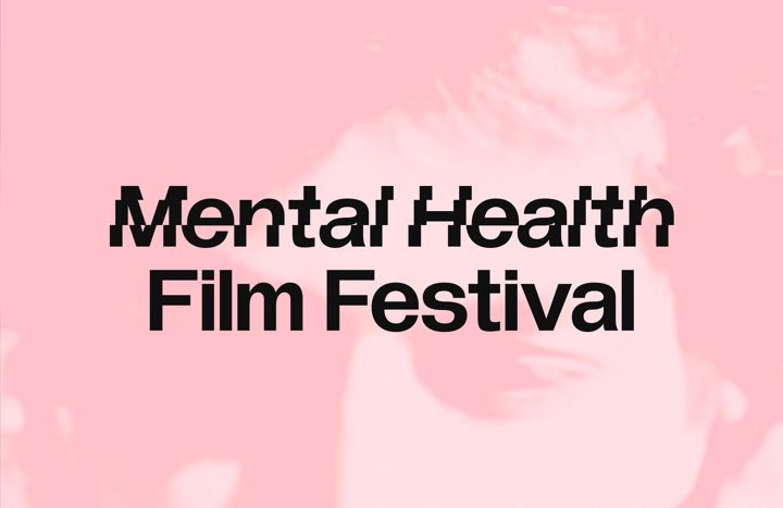Афиша: Mental Health Film Festival Копия